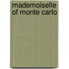 Mademoiselle Of Monte Carlo door Onbekend