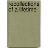 Recollections Of A Lifetime door Onbekend