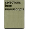 Selections From Manuscripts by Unknown