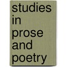 Studies In Prose And Poetry door Onbekend
