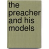 The Preacher And His Models door Onbekend
