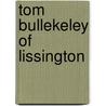 Tom Bullekeley Of Lissington by Unknown