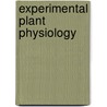 Experimental Plant Physiology door Onbekend