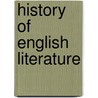 History Of English Literature door Onbekend