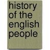 History Of The English People door Onbekend