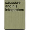 Saussure And His Interpreters door Onbekend
