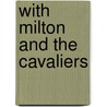 With Milton And The Cavaliers door Onbekend