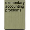 Elementary Accounting Problems door Onbekend