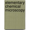 Elementary Chemical Microscopy door Onbekend