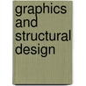 Graphics And Structural Design by Unknown