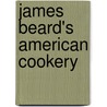 James Beard's American Cookery door Onbekend
