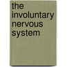 The Involuntary Nervous System door Onbekend