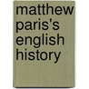 Matthew Paris's English History door Onbekend