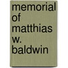 Memorial of Matthias W. Baldwin door Onbekend