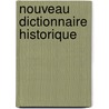 Nouveau Dictionnaire Historique door Onbekend