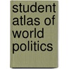 Student Atlas of World Politics door Onbekend