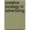 Creative Strategy In Advertising door Onbekend