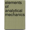 Elements Of Analytical Mechanics by Unknown