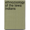 Ethnozoology Of The Tewa Indians door Onbekend