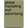 Global Marketing and Advertising by Unknown