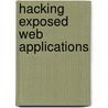 Hacking Exposed Web Applications by Unknown
