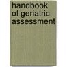 Handbook Of Geriatric Assessment door Onbekend