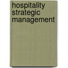 Hospitality Strategic Management door Onbekend