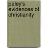 Paley's Evidences Of Christianity door Onbekend