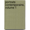 Portraits Contemporains, Volume 1 door Onbekend