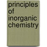 Principles Of Inorganic Chemistry door Onbekend