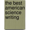 The Best American Science Writing door Onbekend