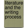 Literature and the Writing Process by Unknown
