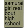 Samurai Girl Real Bout High School door Onbekend