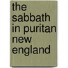 The Sabbath In Puritan New England door Onbekend