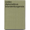 Codex Diplomaticus Brandenburgensis door Onbekend