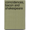 Coincidences, Bacon and Shakespeare door Onbekend
