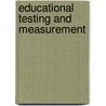 Educational Testing and Measurement door Onbekend