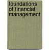 Foundations Of Financial Management by Unknown