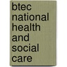 Btec National Health And Social Care door Onbekend