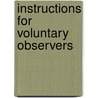 Instructions for Voluntary Observers by Unknown