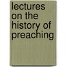 Lectures On The History Of Preaching door Onbekend