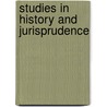 Studies in History and Jurisprudence door Onbekend