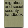 Migration And Social Security Handbook door Onbekend