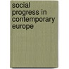 Social Progress in Contemporary Europe door Onbekend