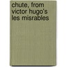 Chute, from Victor Hugo's Les Misrables door Onbekend