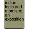 Indian Logic And Atomism; An Exposition door Onbekend