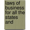Laws Of Business For All The States And door Onbekend