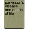 Parkinson's Disease and Quality of Life door Onbekend