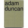 Adam Duncan door Onbekend