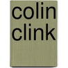 Colin Clink by Unknown